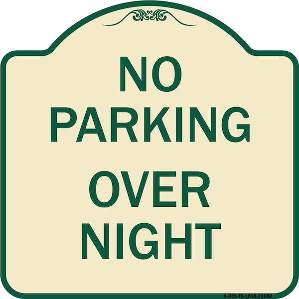 Signmission No Parking Overnight Parking Heavy-Gauge Aluminum Architectural Sign, 18" x 18", TG-1818-23680 A-DES-TG-1818-23680 - main